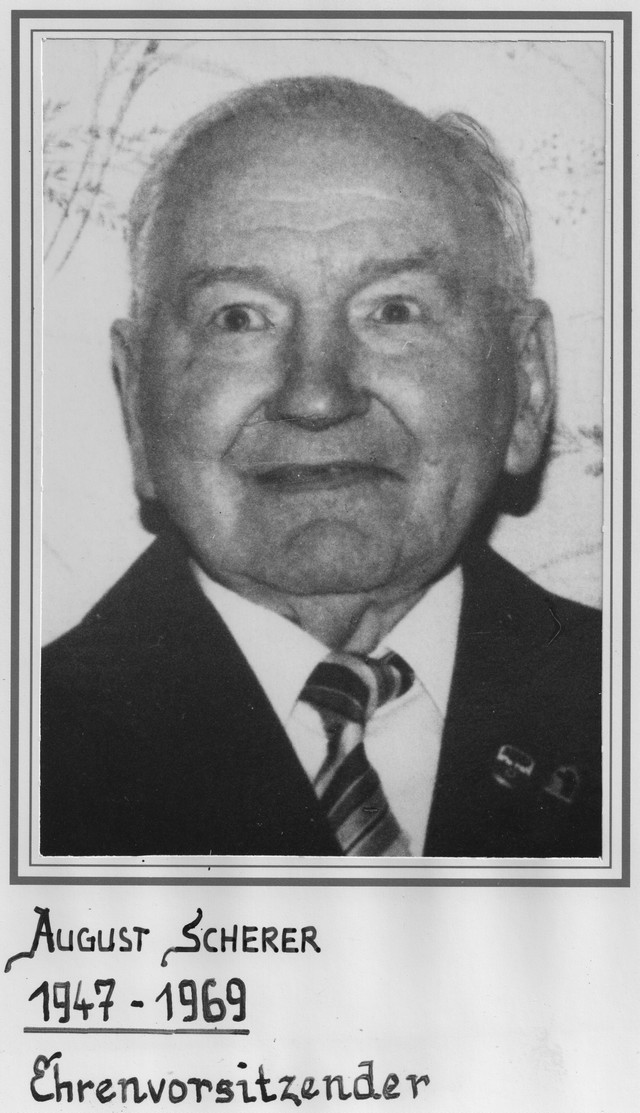 August Scherer, 1. Vorsitzender von 1947 bis 1969